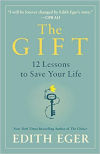 The Gift: 12 Lessons to Save Your Life