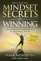 Mindset Secrets for Winning: How to Bring Personal Power to Everything You Do by Mark Minervini